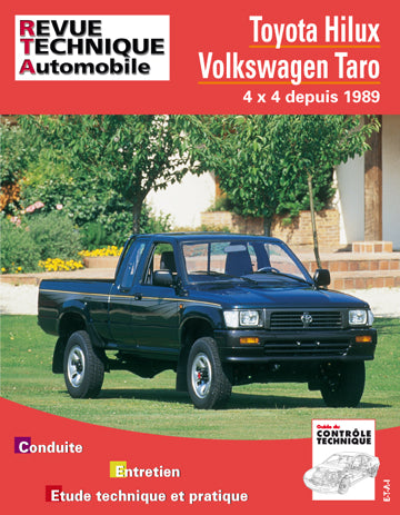 Revue technique automobile, n° 575.1. Toyota Hilux/volkswagen Taro, 4x4 diesel depuis 1989 Leisure & Fun