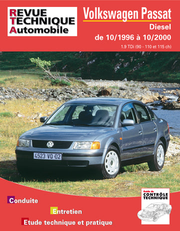 Revue technique automobile, n° 625.1. Volkswagen Passat diesel (90-110-115 chevaux) depuis 96 Books