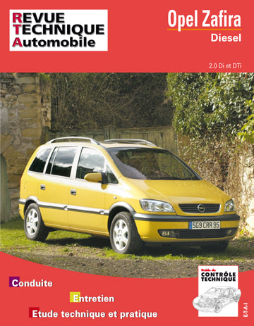 Revue technique automobile, n° 633.2. Opel Zafira : D2.0 DI 2.0/2.2 DTI  (99-2005) book