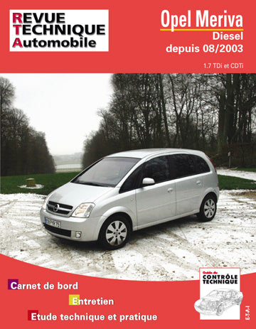 Revue technique automobile, n° 681.1. Opel Meriva diesel book