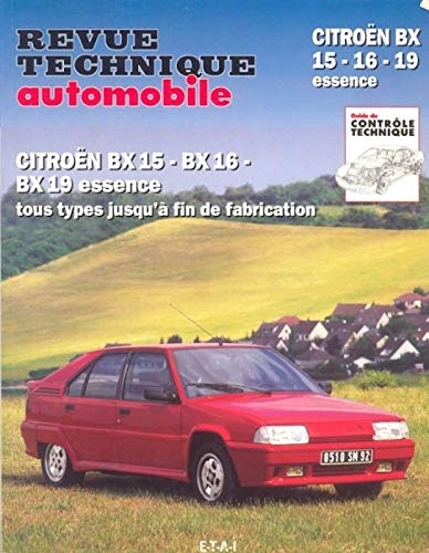E.T.A.I - Revue Technique Automobile 702.3 - CITROEN BX 15-16-19 - 1982 à 1993 book