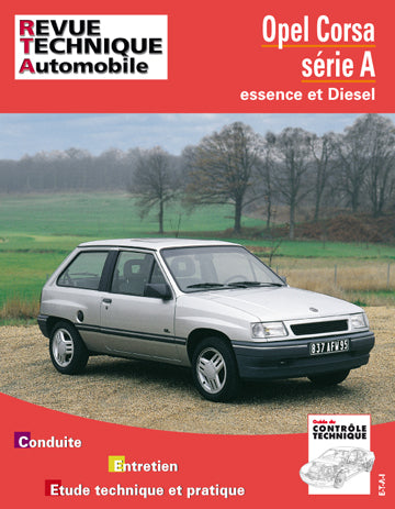 Revue technique automobile, n° 718.1. Opel Corsa A essence et diesel (82/93) book