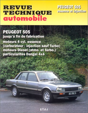 Revue technique automobile, numéro 729.1 : Peugeot 505, essence et diesel book