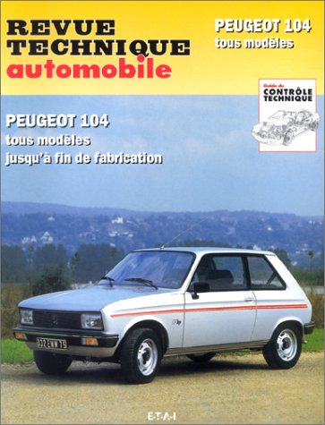 Peugeot 104 - tous modèles, jusqu'à fin de fabrication Books