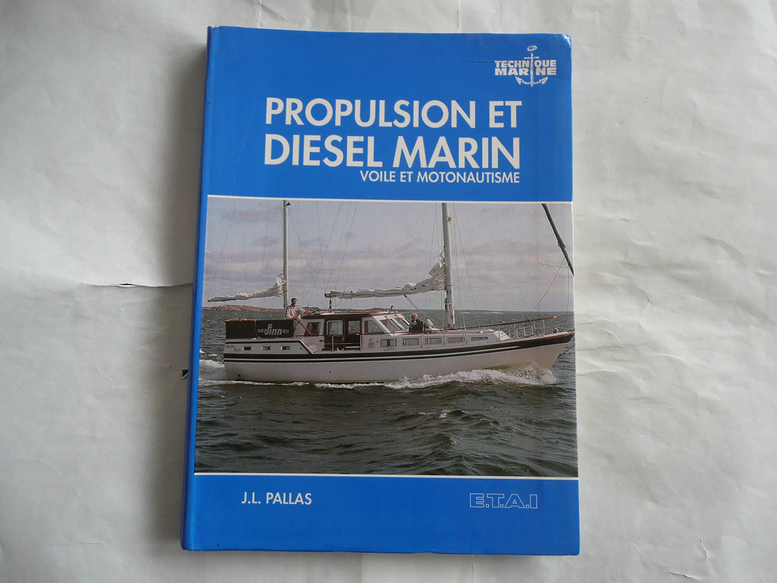 PROPULSION ET DIESEL MARIN.: Voile et motonautisme book