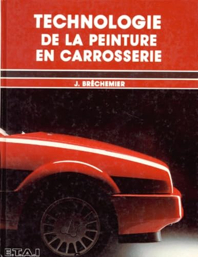 Technologie de la peinture en carrosserie book