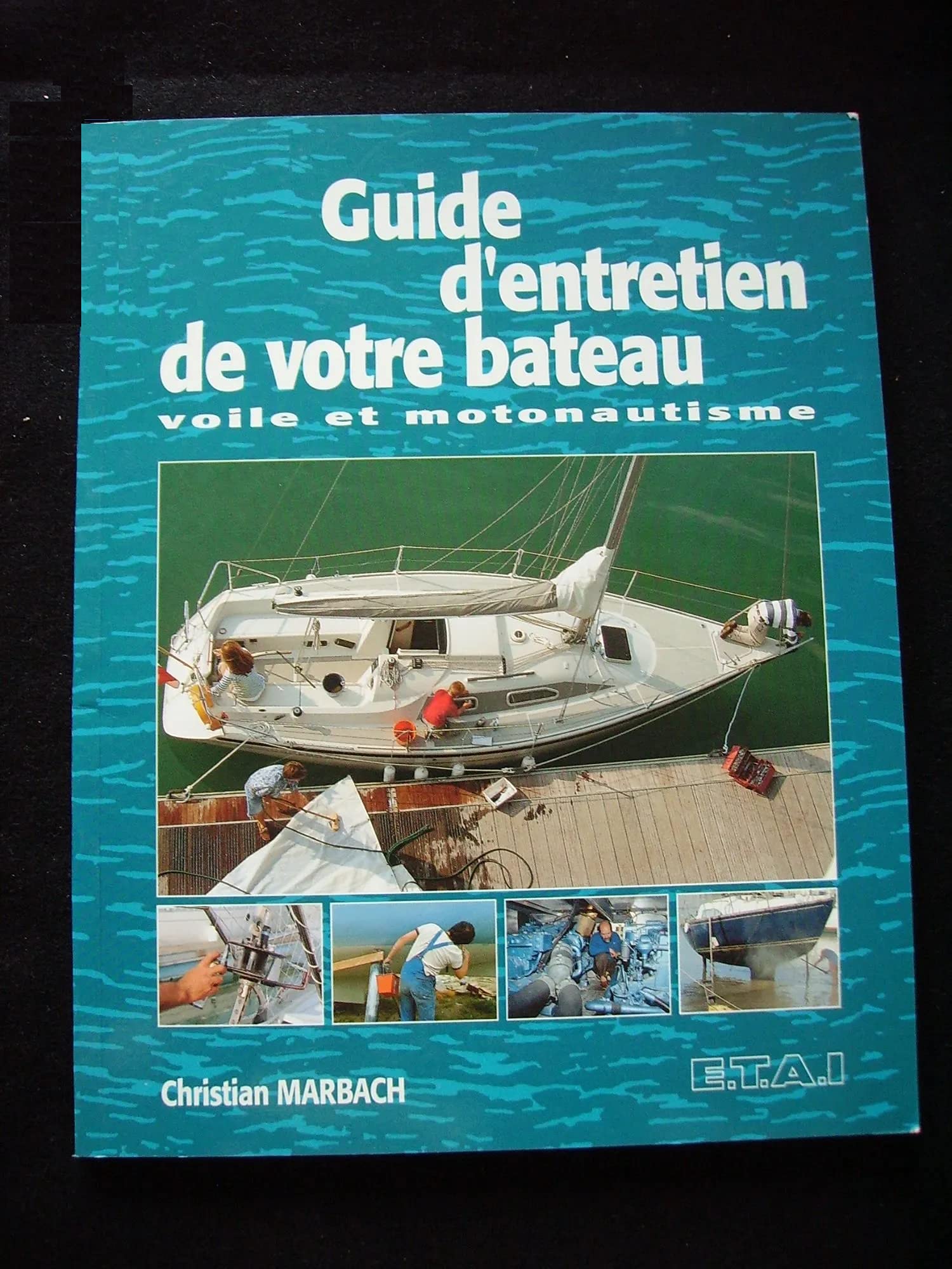 Guide d'entretien de votre bateau book