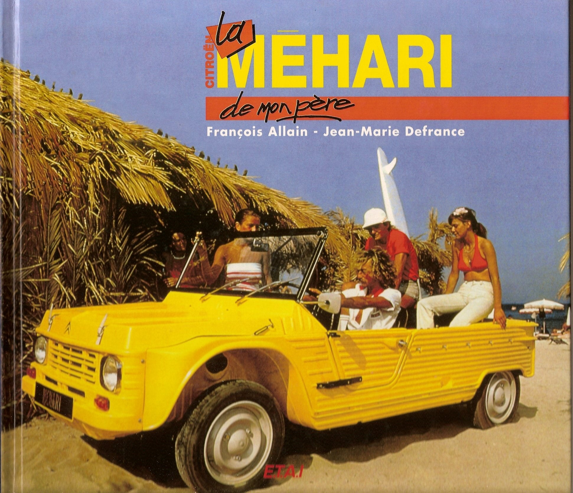 La Citroën Méhari de mon père book