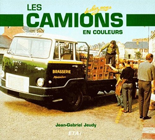 Les camions en couleurs de chez nous book