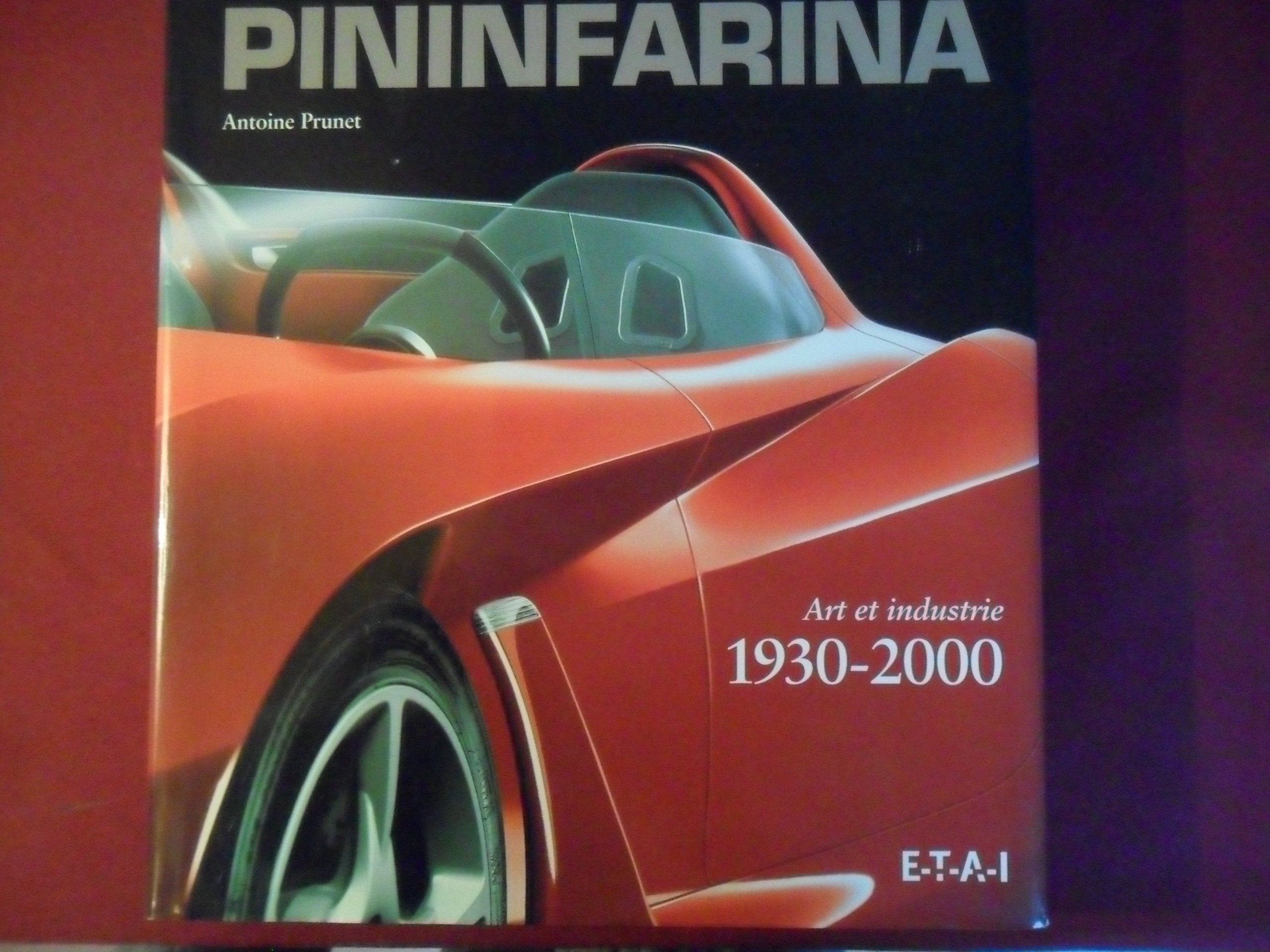 Pininfarina. Art Et Industrie, 1930-2000 book