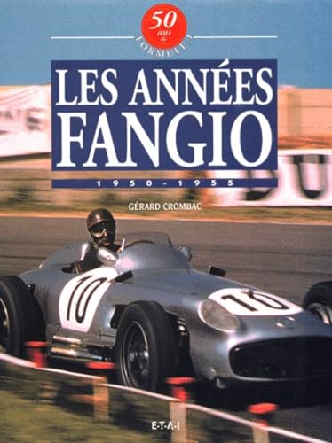 Les années Fangio - 1950-1955 book