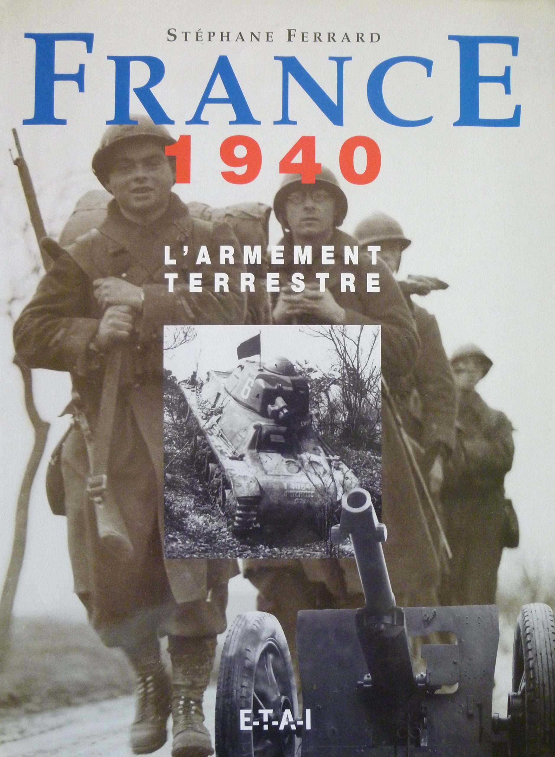 France 1940 - l'armement terrestre Social Sciences