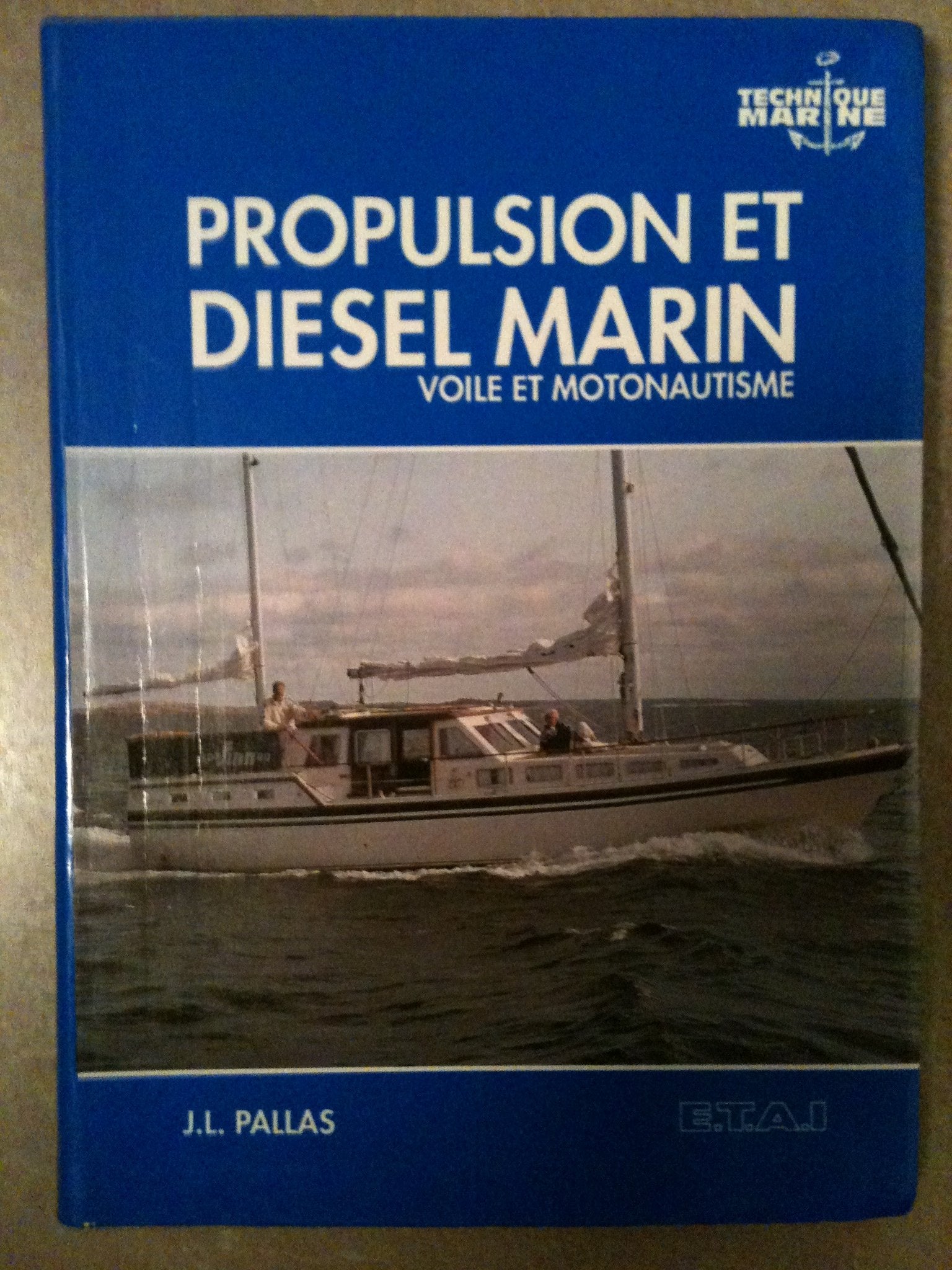 PROPULSION ET DIESEL MARIN Books