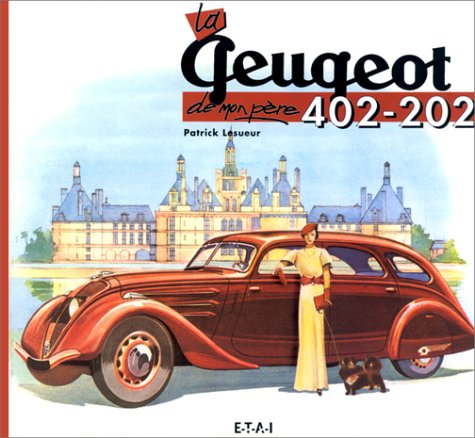 La Peugeot 402-202 de mon père book