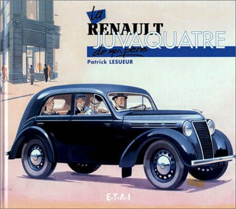 La Renault Juvaquatre de mon père book