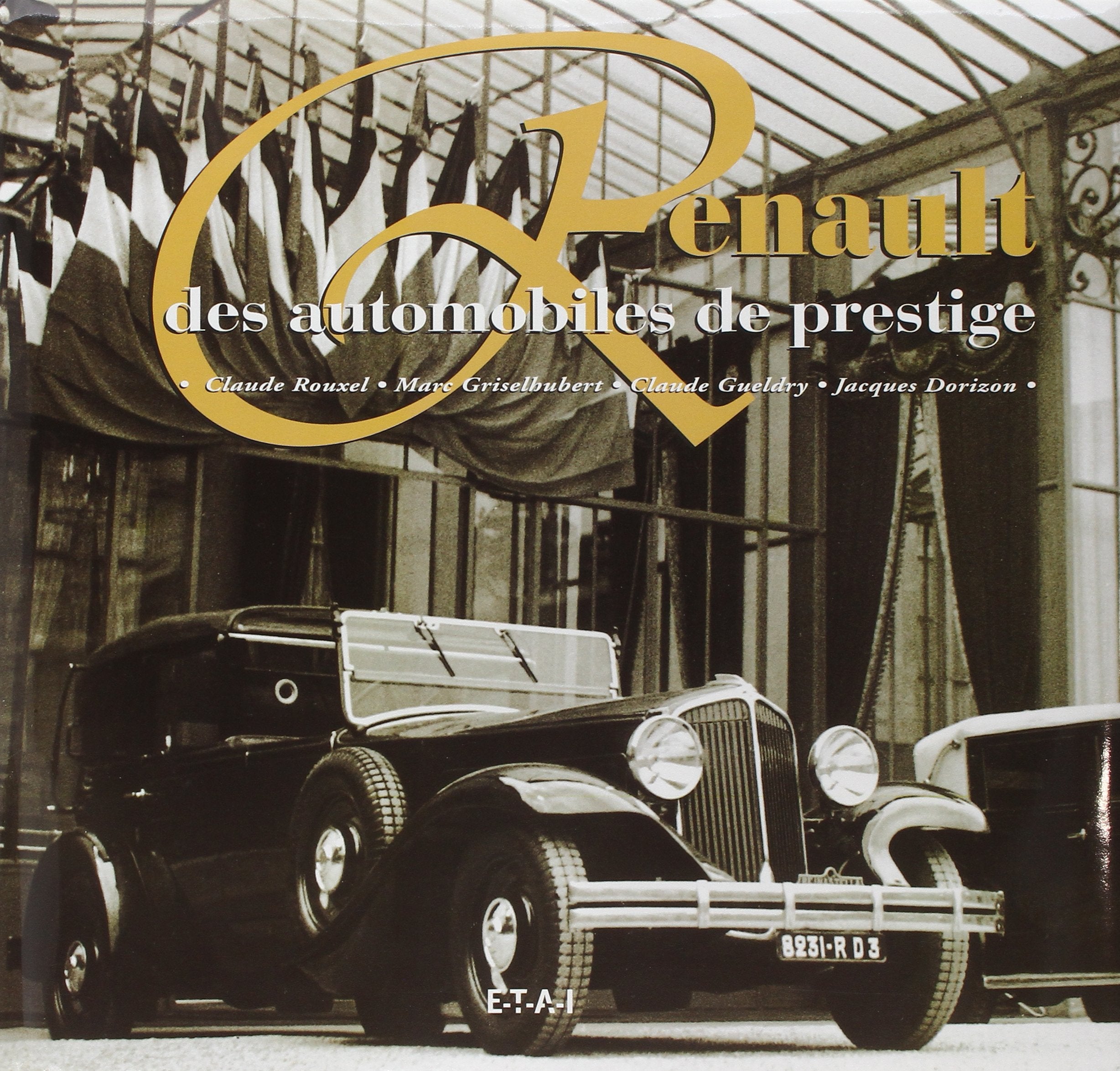 Renault. Des Automobiles De Prestige book