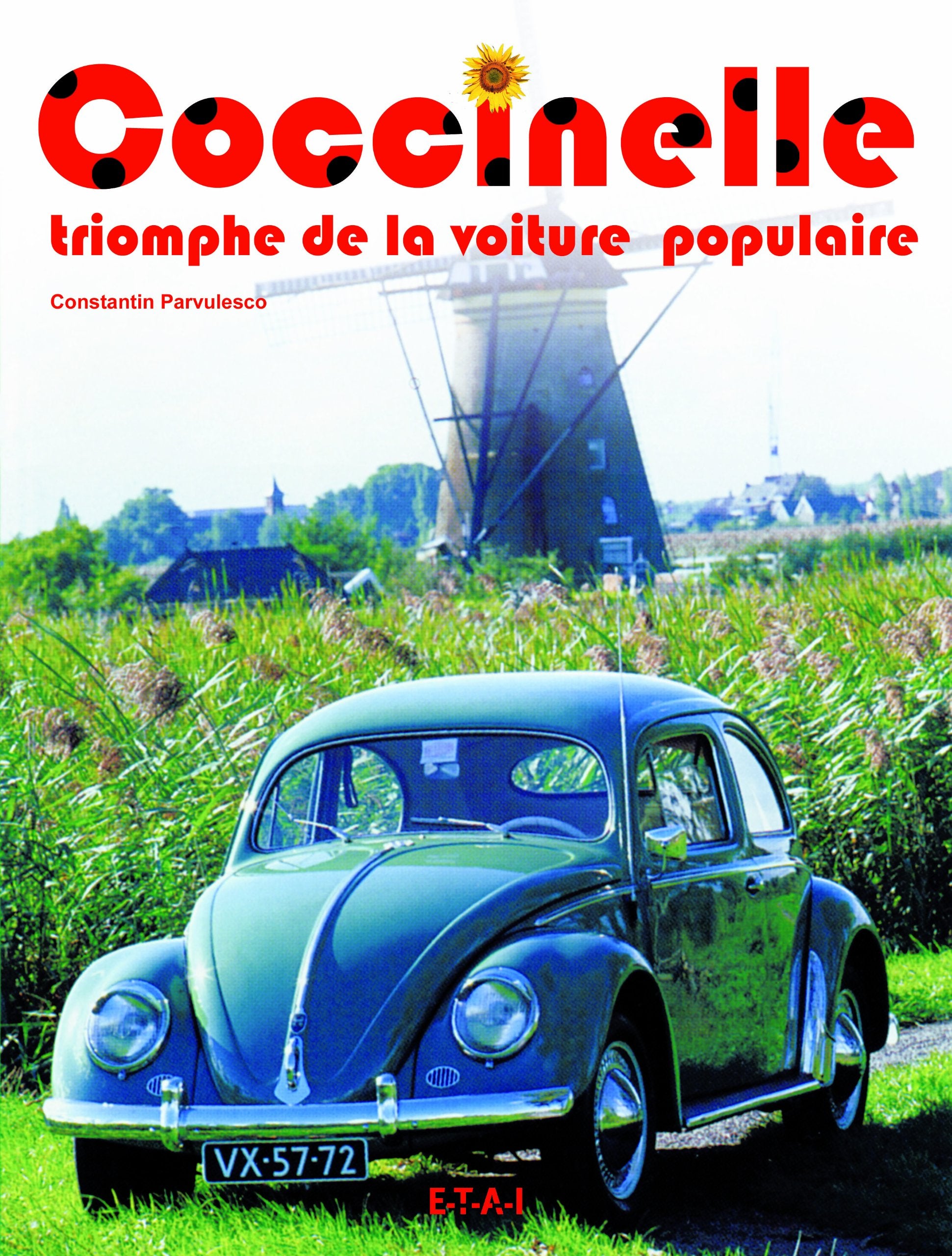 Coccinelle: Triomphe de la voiture populaire Leisure & Fun