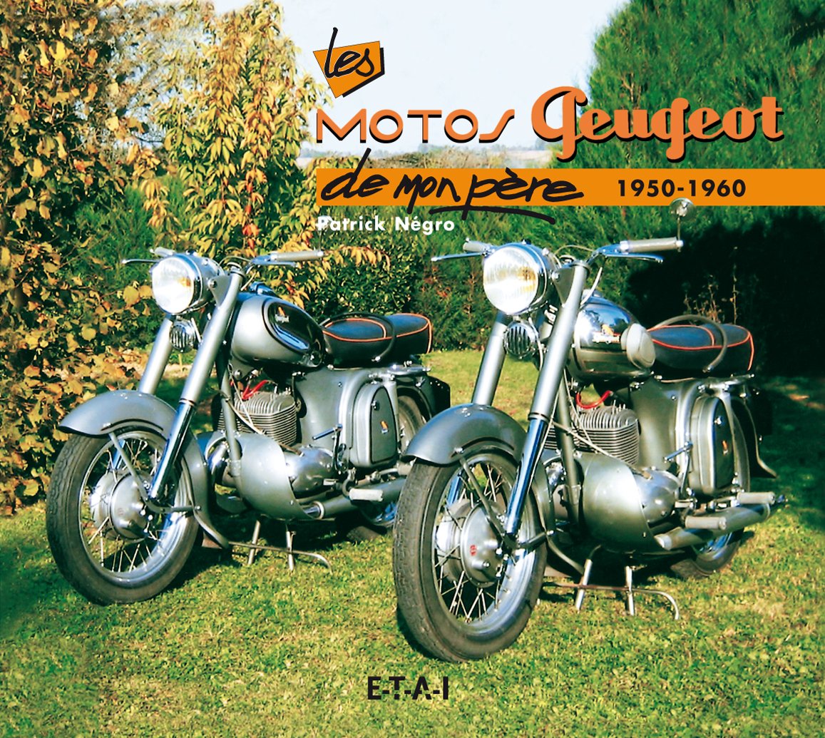 Les motos Peugeot: 1950-1960 Leisure & Fun