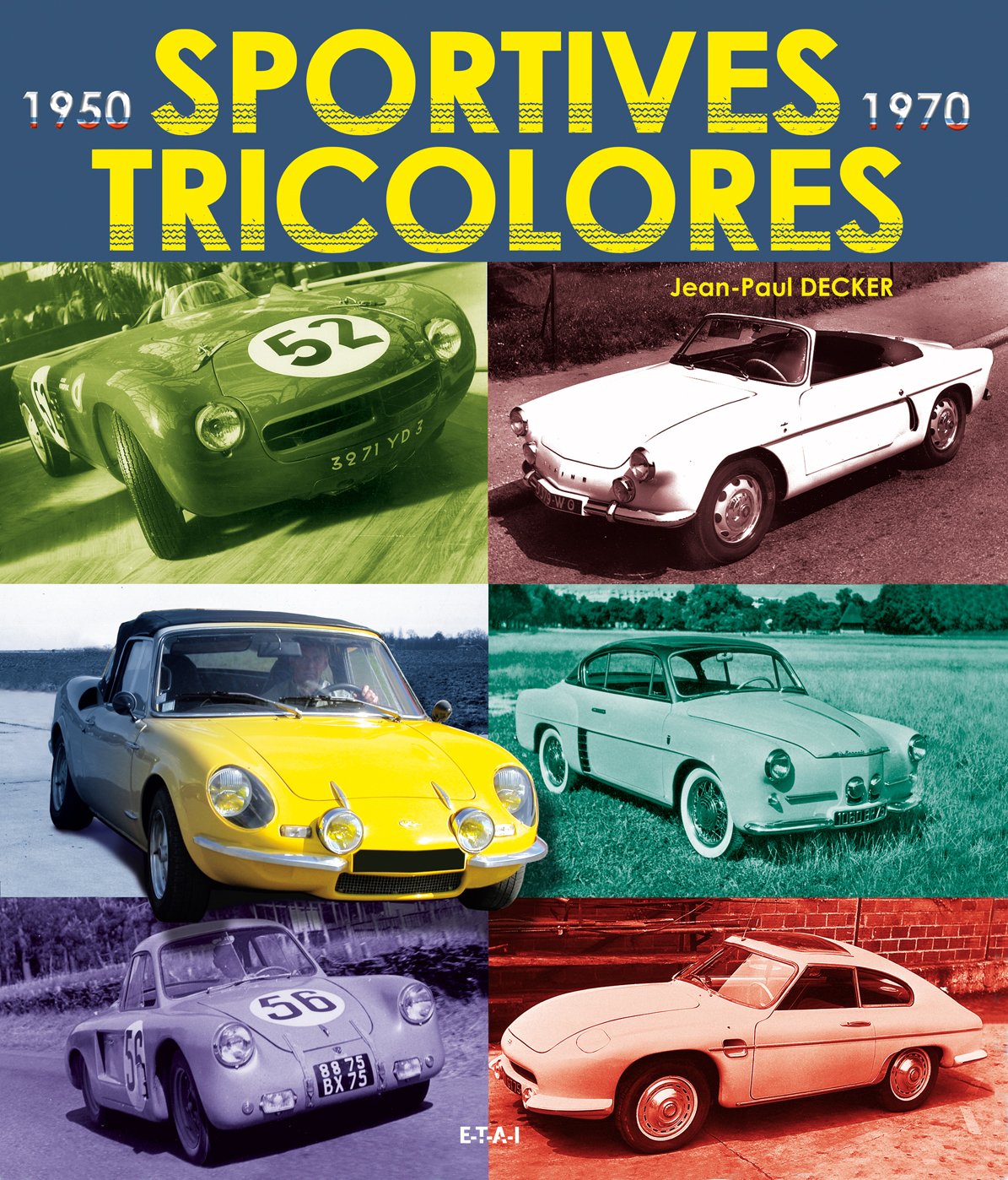 Sportives tricolores, 1950-1970 Leisure & Fun