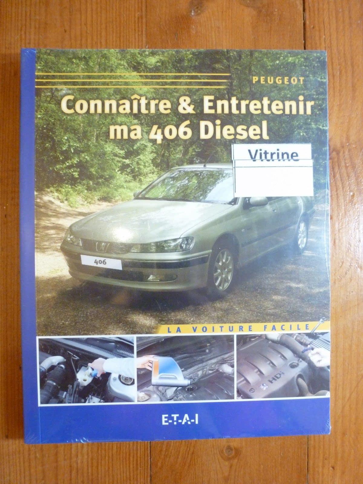 Connaître & entretenir ma 406 diesel - Peugeot book