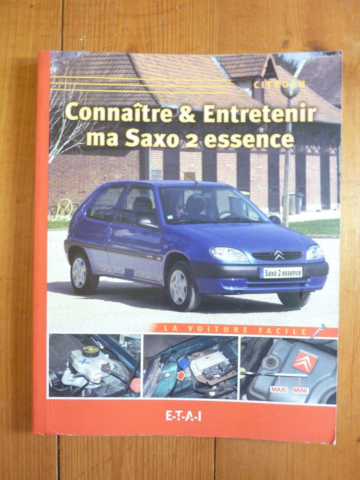 Connaître & entretenir ma Saxo 2 essence - Citroën Leisure, Home & Garden