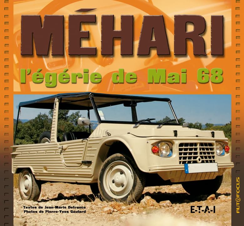 Méhari - l'égérie de mai 68 Film, Art & Culture