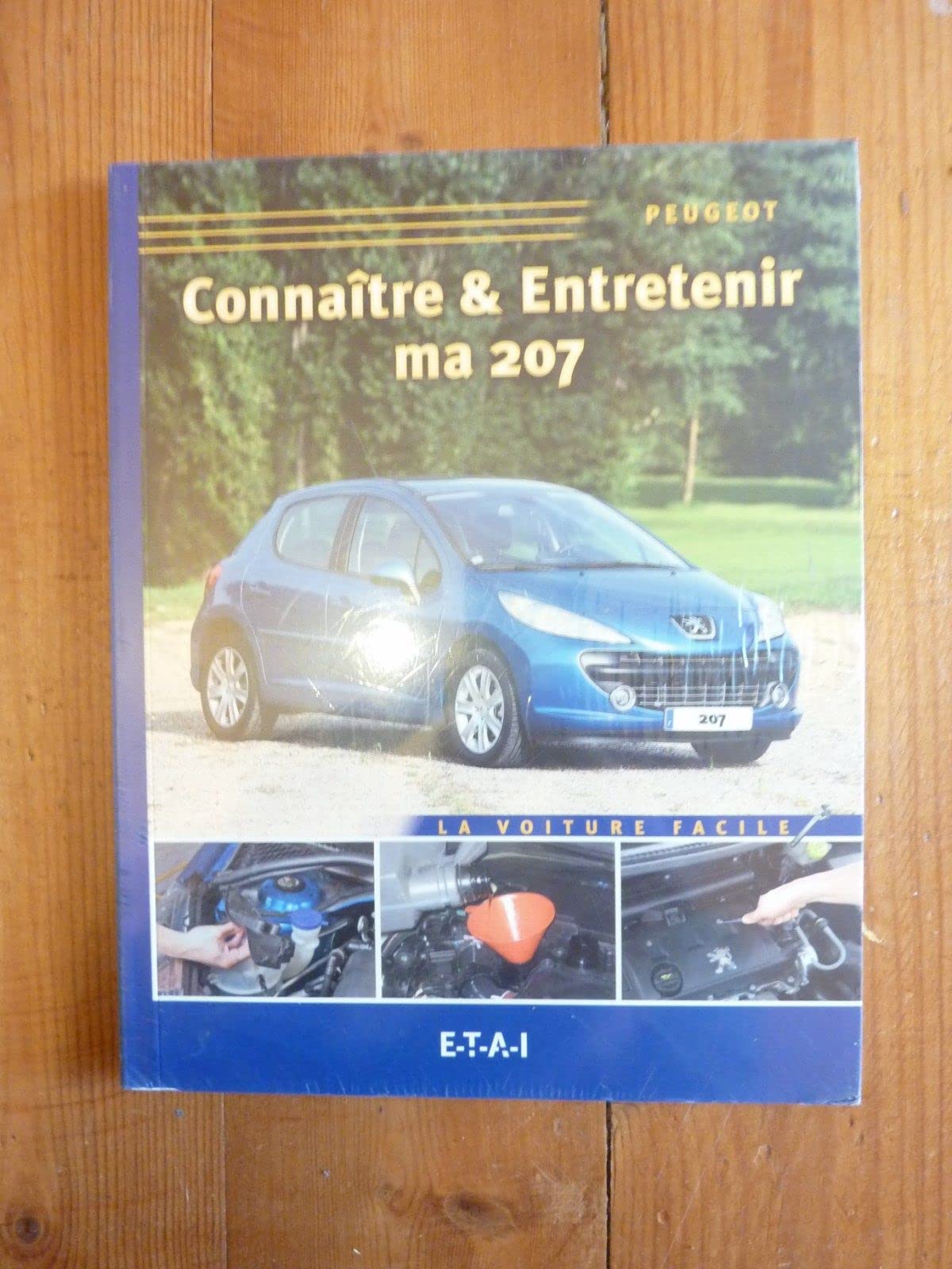 Connaître & entretenir ma 207 - Peugeot Leisure, Home & Garden