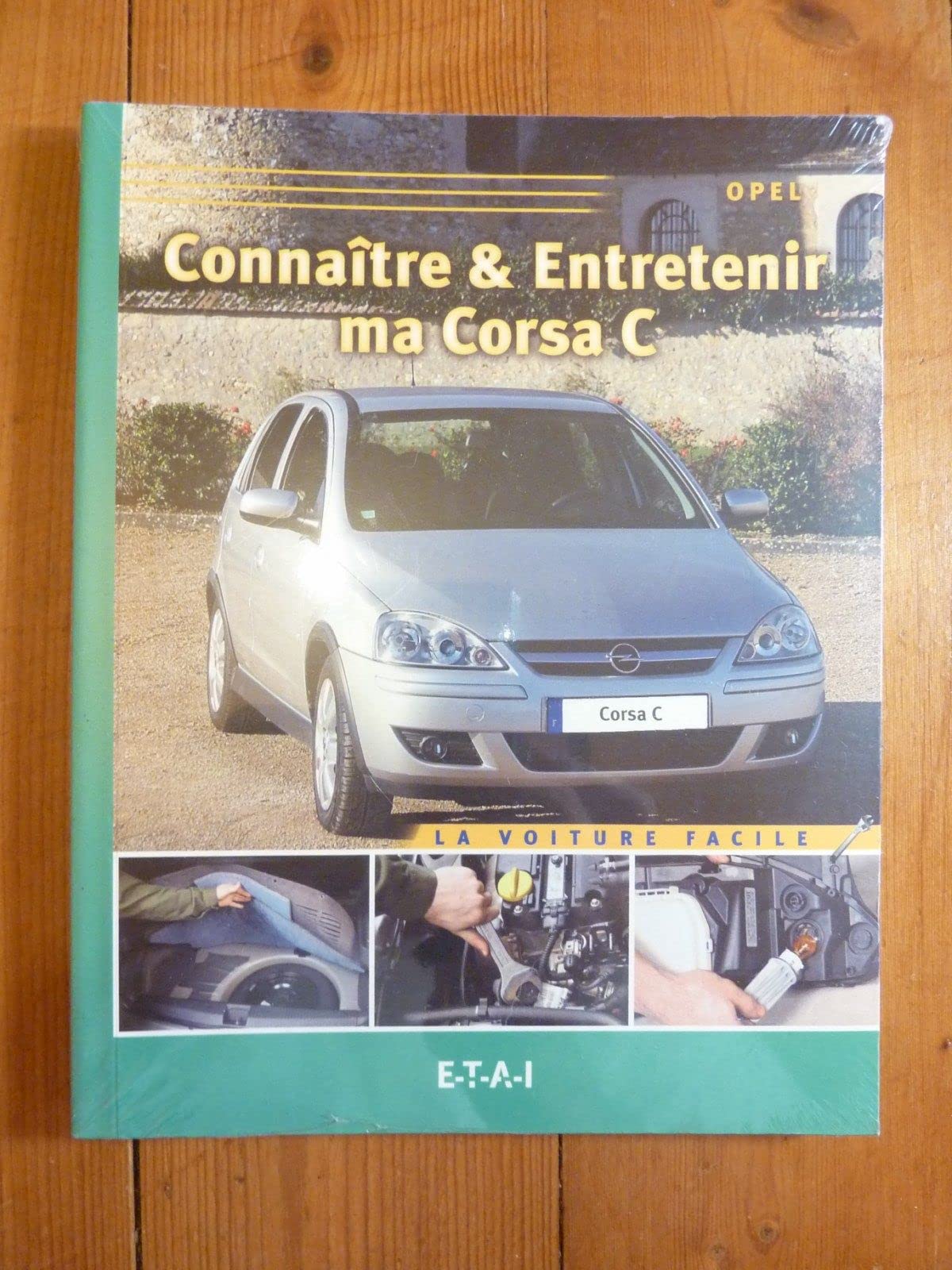 Connaître & entretenir ma Corsa C - Opel Leisure, Home & Garden