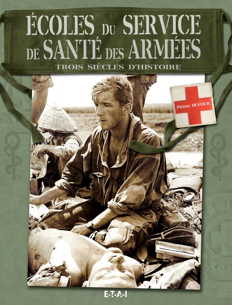 Ecoles du service de santé des armées: Trois siècles d'histoire Books