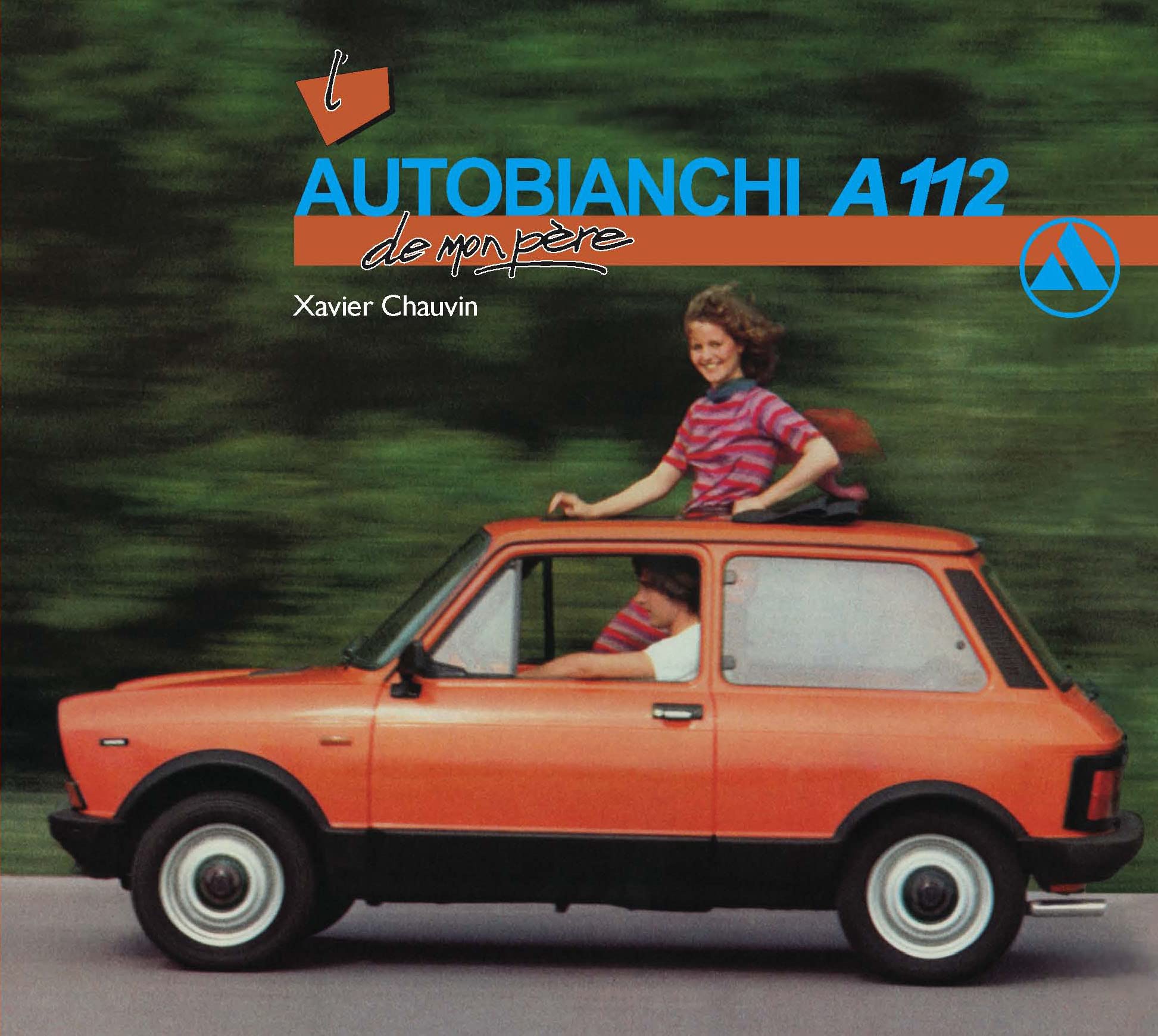 L'Autobianchi A 112 de mon père Film, Art & Culture