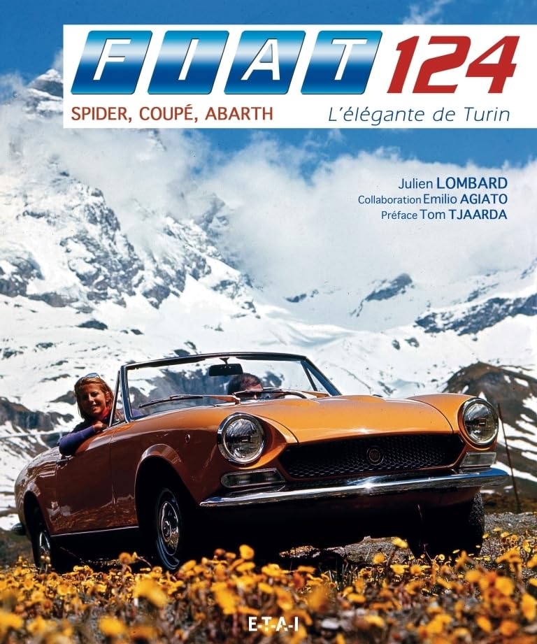 Fiat 124 Spider, Coupé, Abarth: L'élégante de Turin book