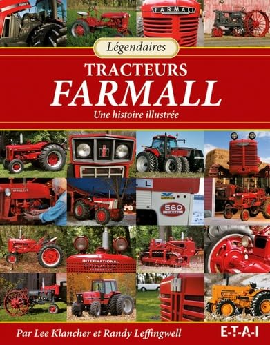 Légendaires tracteurs Farmall - une histoire illustrée Film, Art & Culture