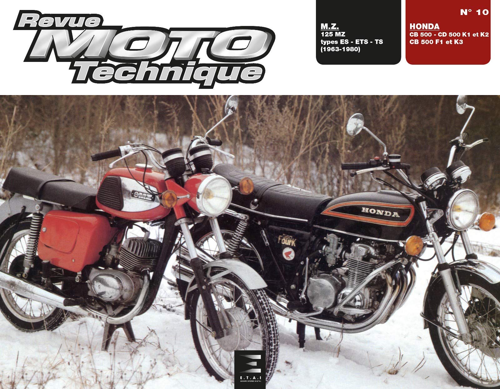 E-T-A-I - Revue Technique RMT 10 HONDA CB 500 - CD 500 K1-K2 - CB 500 F1-K3 et M.Z. 125 MZ (1963 à 1980) Books