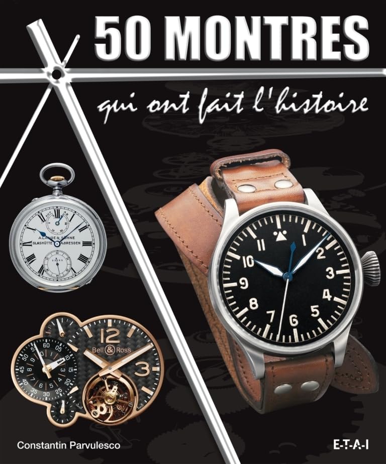 50 montres qui ont fait l'histoire Film, Art & Culture