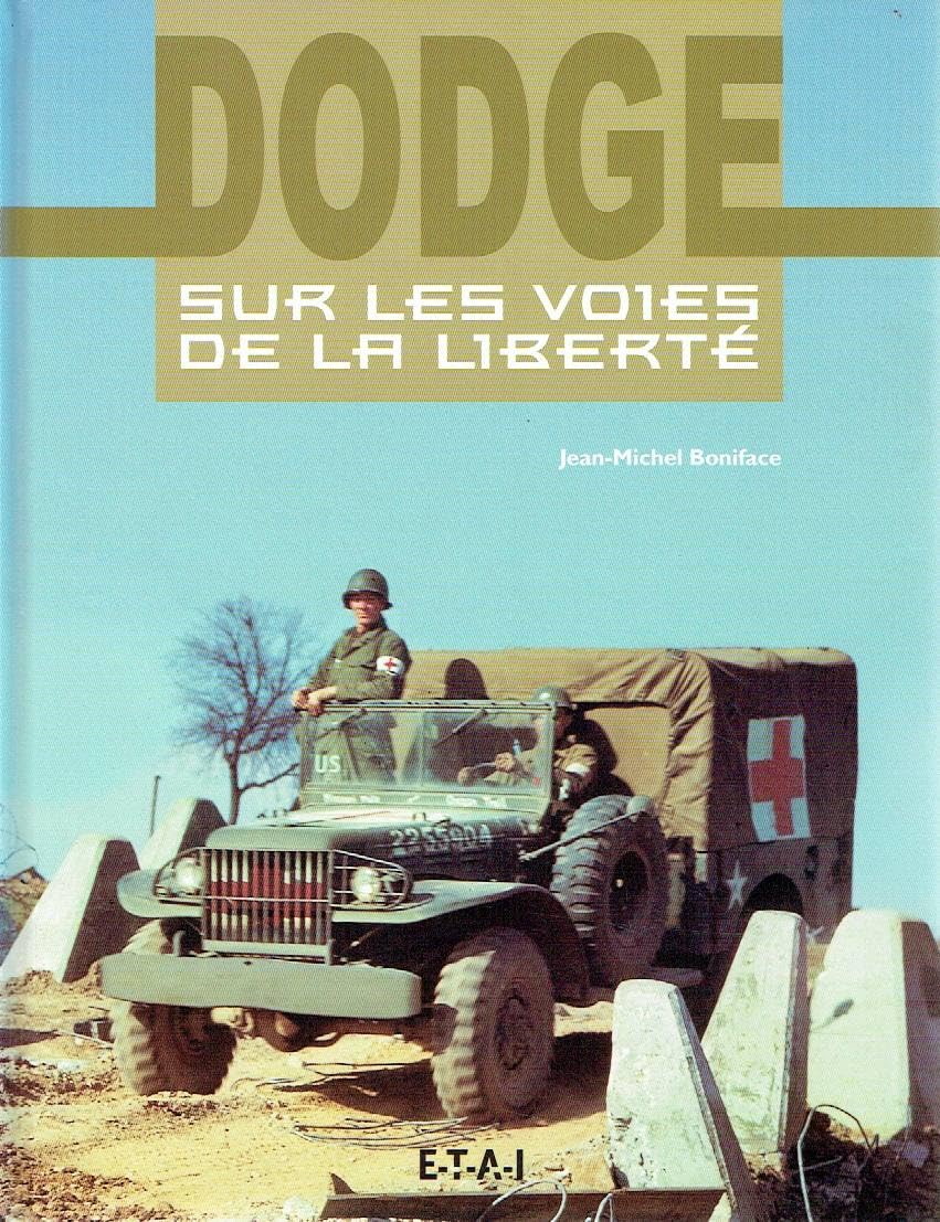 Dodge sur les voies de la liberté Books