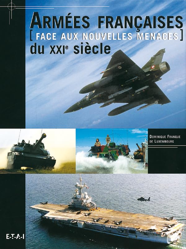 Armées françaises du XXIe siècle face aux nouvelles menaces book