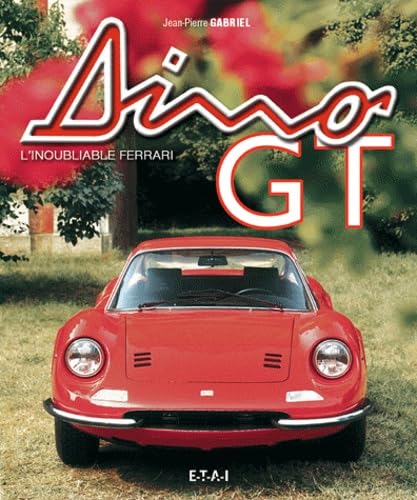 Dino GT - l'inoubliable Ferrari Film, Art & Culture