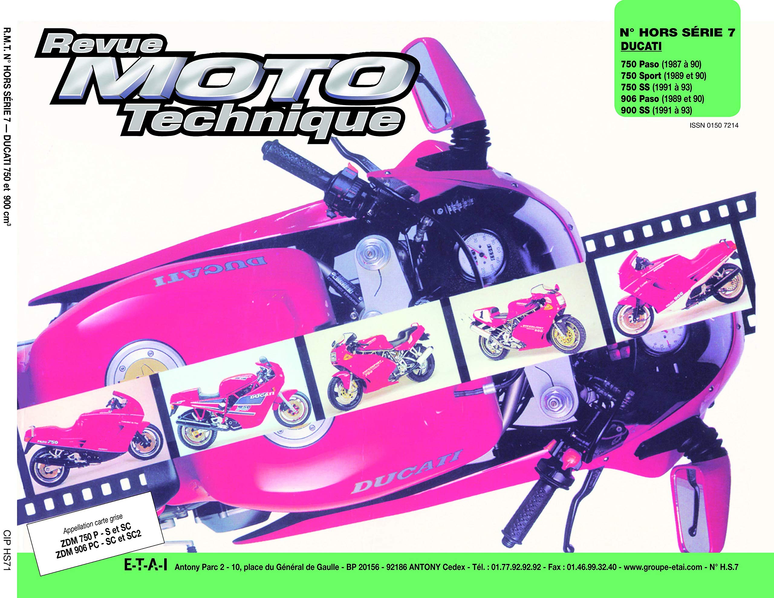 E.T.A.I - Revue Moto Technique HS 7.1 DUCATI 750 PASO-SPORT - 87/93 - 900 PASO book