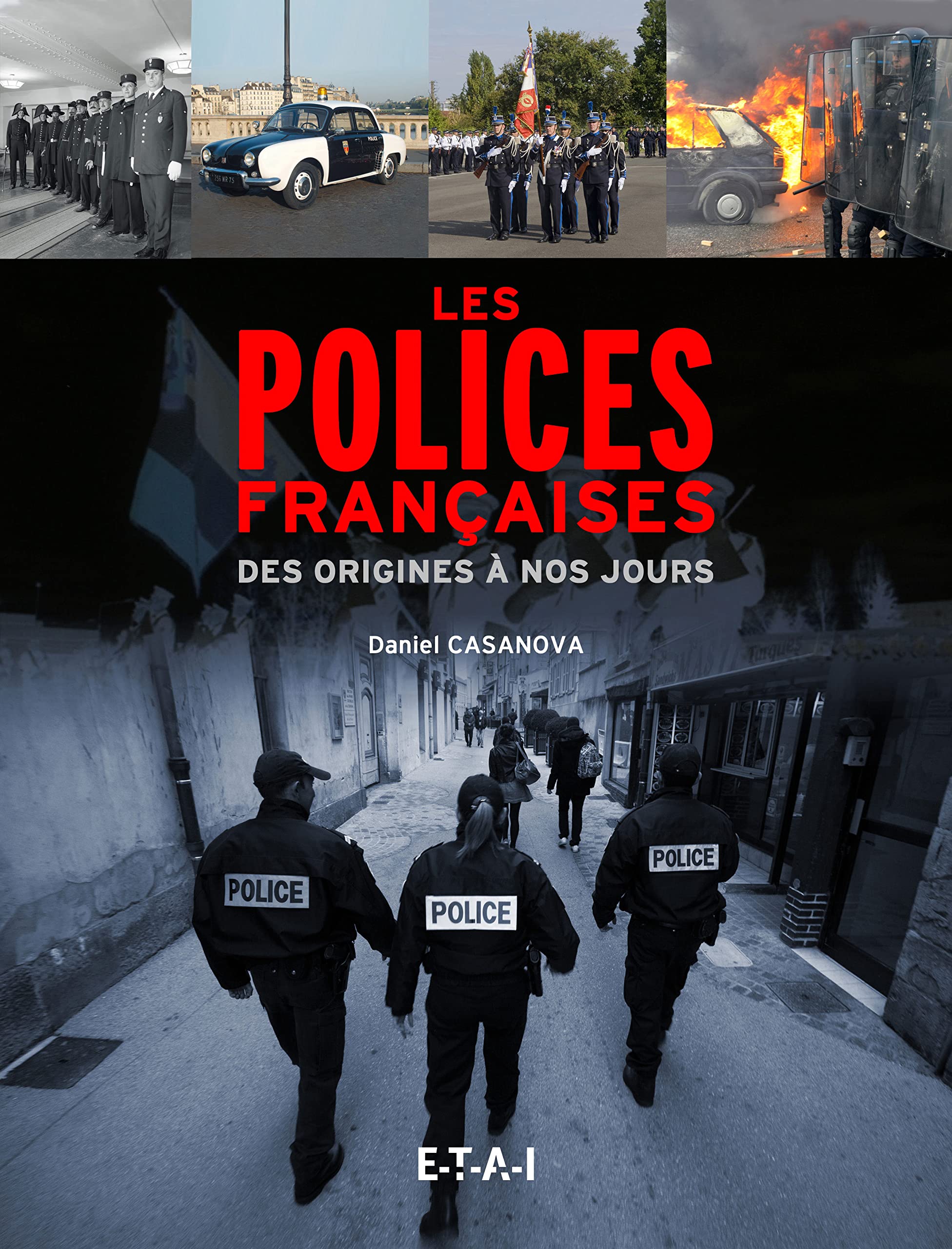 Les polices françaises - des origines à nos jours Film, Art & Culture