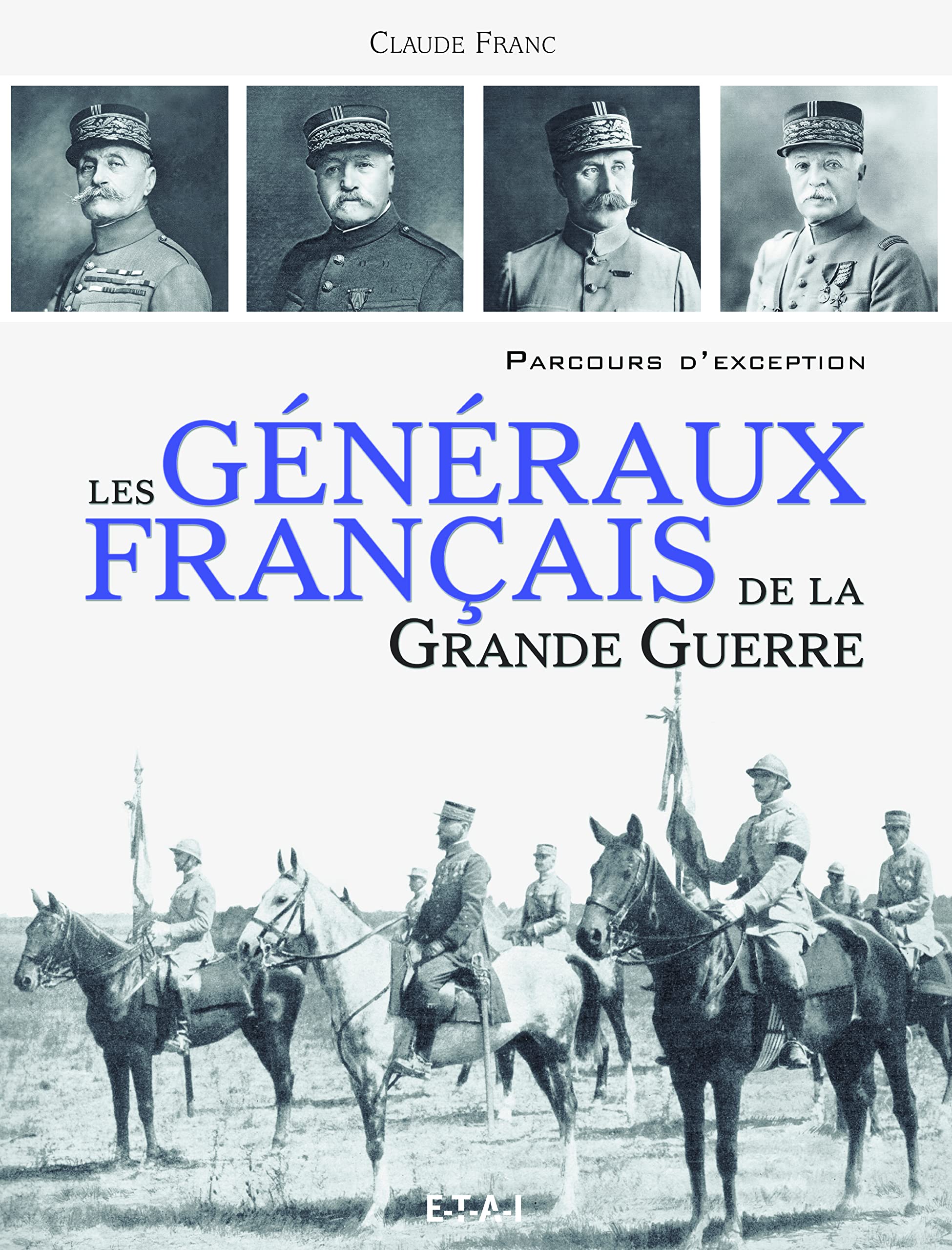 Les généraux français de la Grande guerre Film, Art & Culture