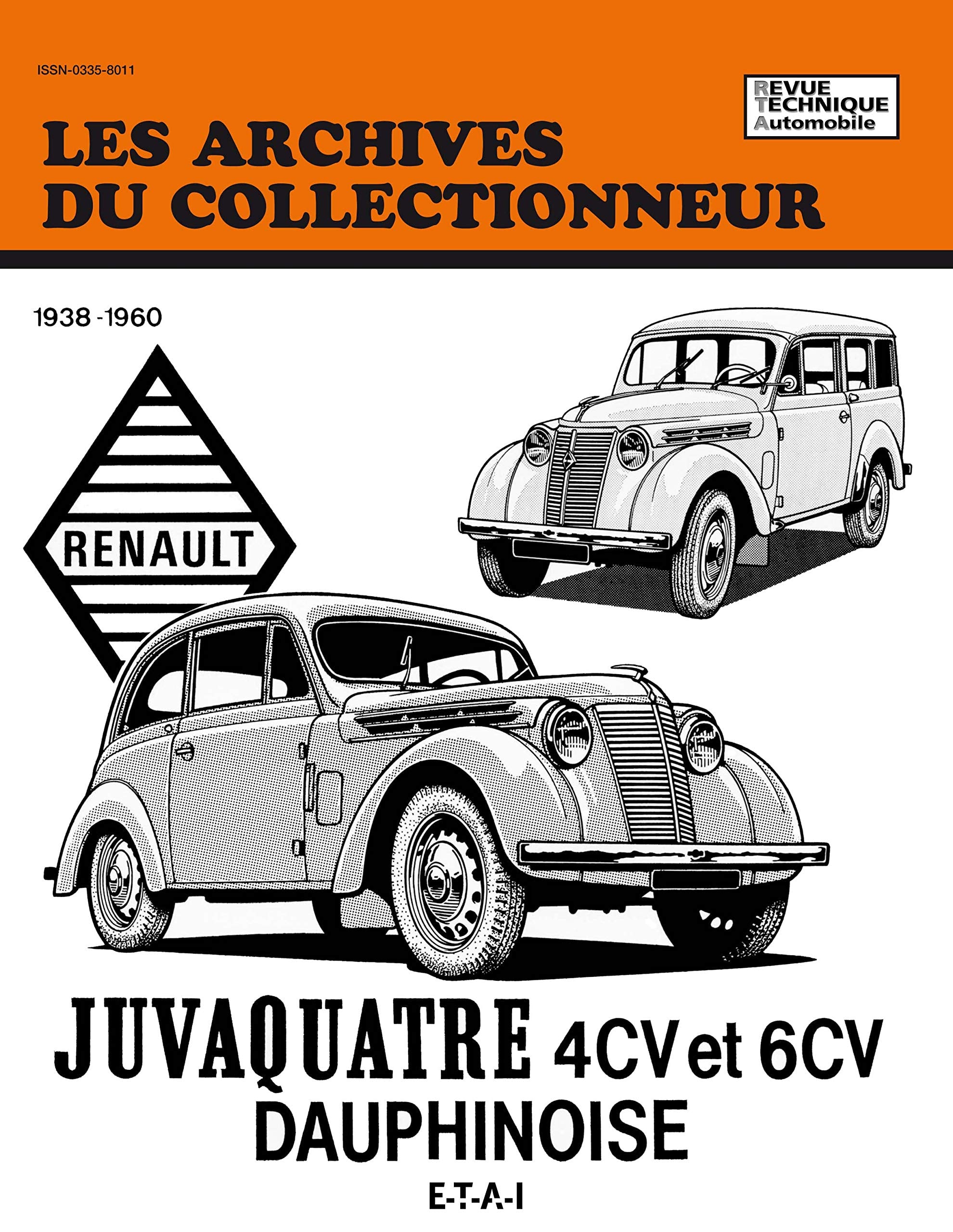Revue technique automobile, numéro 26 : Renault Juvaquatre 4CV et CV - Dauphinoise, 1938-1960 Leisure & Fun