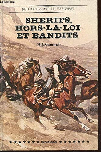 Sherifs, hors-la-loi et bandits book