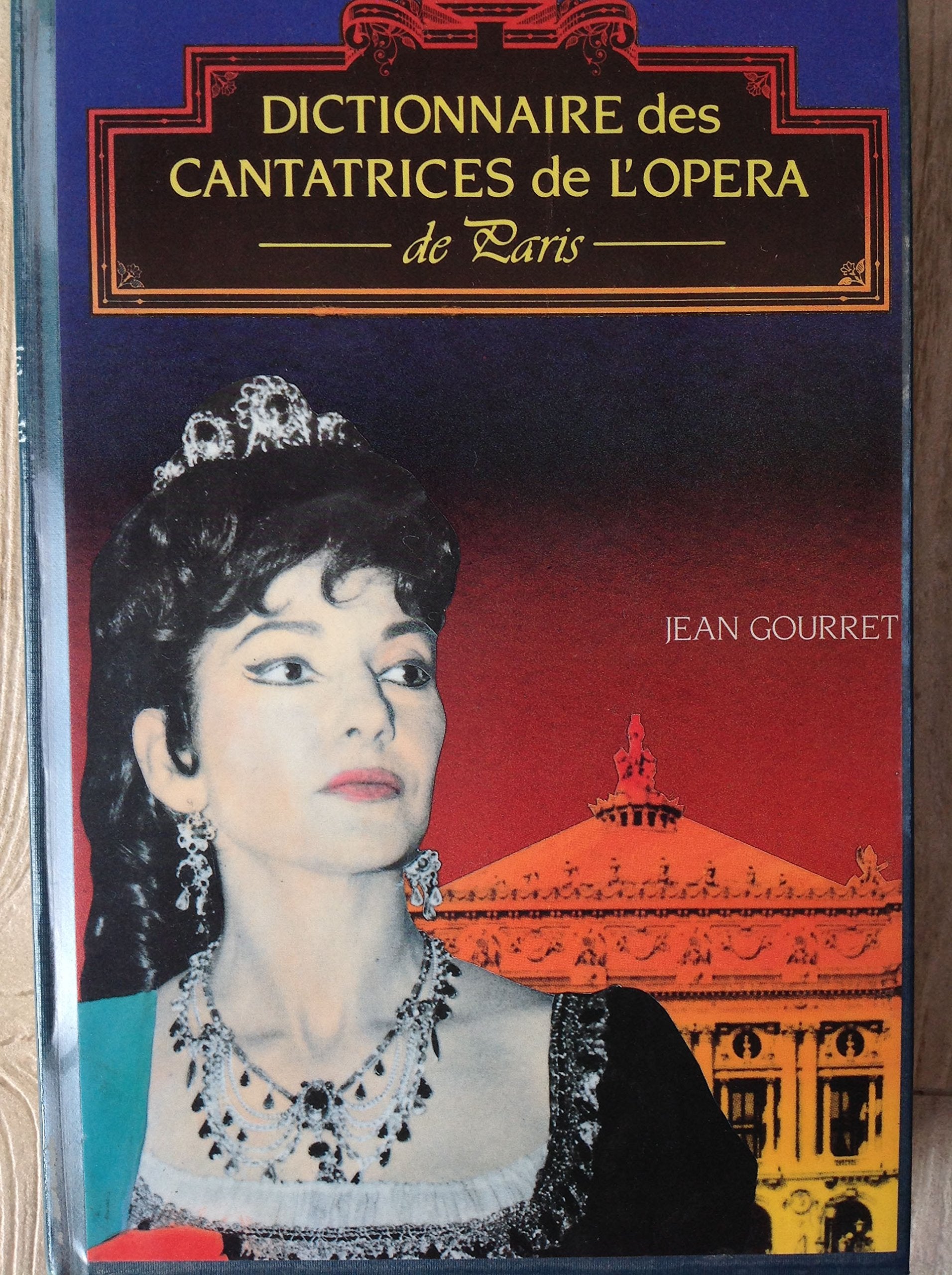 Dictionnaire des cantatrices de l'opéra de Paris book
