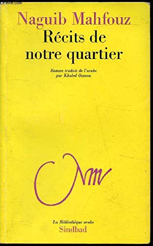Récits de notre quartier (La Bibliothèque arabe) book