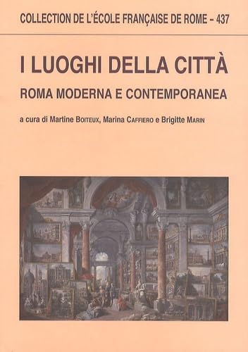 I luoghi della città: Roma moderna e contemporanea book