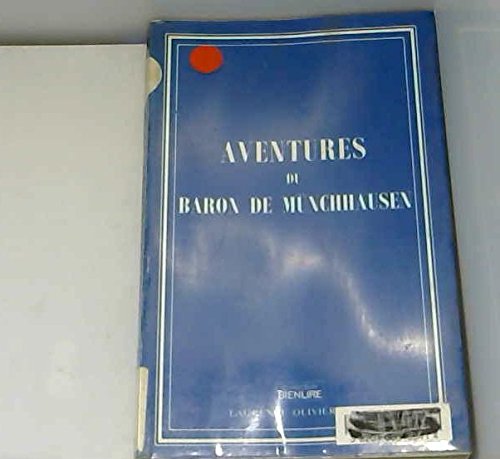Aventures du Baron de Münchhausen. Collection : Bienlire. Traduit de l'allemand et préfacé par Théophile Gautier fils. Books