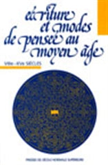 Ecriture et modes de pensée au Moyen Age : VIIIe-XVe siècles book