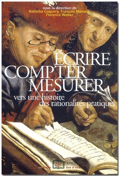 Ecrire, compter, mesurer: Vers une histoire des rationalités pratiques book