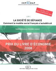 La société de défiance : comment le modèle social français s'autodétruit book