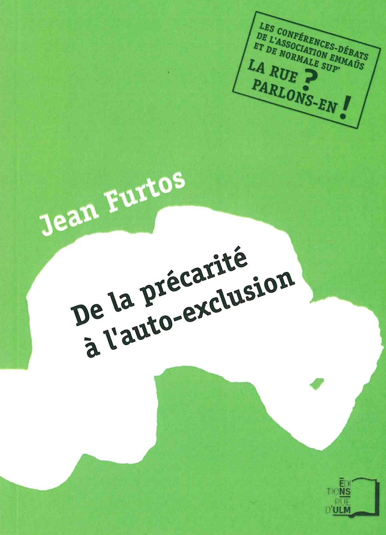 De la Précarite Sociale a l'Autoexclusion: Une Conference Debat Books
